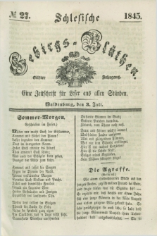 Schlesische Gebirgs-Blüthen : eine Zeitschrift für Leser aus allen Ständen. Jg.11, № 27 (3 Juli 1845)