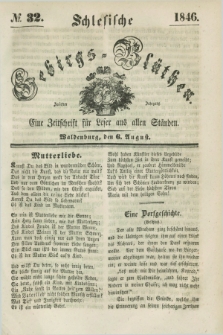 Schlesische Gebirgs-Blüthen : eine Zeitschrift für Leser aus allen Ständen. Jg.12, № 32 (6 August 1846)