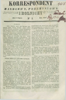 Korrespondent Handlowy, Przemysłowy i Rolniczy : wychodzi dwa razy na tydzień przy Gazecie Warszawskiéj. 1841, nr 1 (4 lipca)