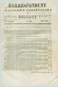 Korrespondent Handlowy, Przemysłowy i Rolniczy : wychodzi dwa razy na tydzień przy Gazecie Warszawskiéj. 1843, Nro 14 (18 lutego)