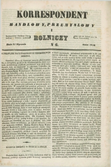 Korrespondent Handlowy, Przemysłowy i Rolniczy : wychodzi dwa razy na tydzień przy Gazecie Warszawskiéj. 1846, N 6 (21 stycznia)