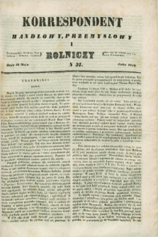Korrespondent Handlowy, Przemysłowy i Rolniczy : wychodzi dwa razy na tydzień przy Gazecie Warszawskiéj. 1846, N 37 (13 maja)