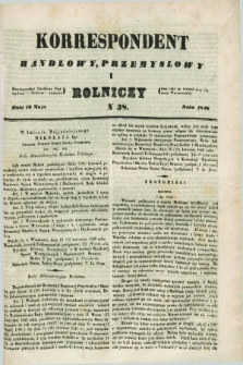 Korrespondent Handlowy, Przemysłowy i Rolniczy : wychodzi dwa razy na tydzień przy Gazecie Warszawskiéj. 1846, N 38 (16 maja)