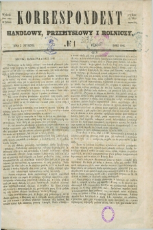 Korrespondent Handlowy, Przemysłowy i Rolniczy : wychodzi dwa razy na tydzień przy Gazecie Warszawskiéj. 1847, № 1 (2 stycznia)