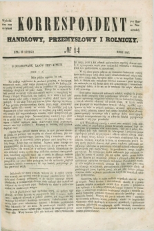 Korrespondent Handlowy, Przemysłowy i Rolniczy : wychodzi dwa razy na tydzień przy Gazecie Warszawskiéj. 1847, № 14 (20 lutego)