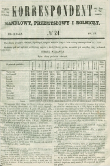 Korrespondent Handlowy, Przemysłowy i Rolniczy : wychodzi dwa razy na tydzień przy Gazecie Warszawskiéj. 1851, № 24 (22 marca)