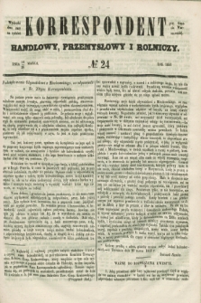 Korrespondent Handlowy, Przemysłowy i Rolniczy : wychodzi dwa razy na tydzień przy Gazecie Warszawskiej. 1853, № 24 (26 marca)
