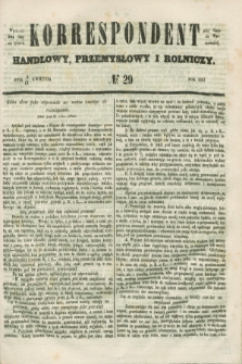 Korrespondent Handlowy, Przemysłowy i Rolniczy : wychodzi dwa razy na tydzień przy Gazecie Warszawskiej. 1853, № 29 (14 kwietnia)