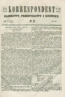 Korrespondent Handlowy, Przemysłowy i Rolniczy : wychodzi dwa razy na tydzień przy Gazecie Warszawskiej. 1853, № 71 (7 września)