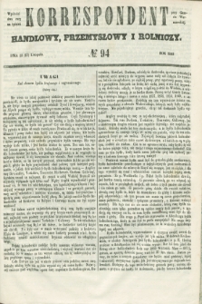 Korrespondent Handlowy, Przemysłowy i Rolniczy : wychodzi dwa razy na tydzień przy Gazecie Warszawskiej. 1853, № 94 (27 listopada)