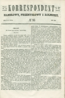 Korrespondent Handlowy, Przemysłowy i Rolniczy : wychodzi dwa razy na tydzień przy Gazecie Warszawskiej. 1853, № 95 (1 grudnia)