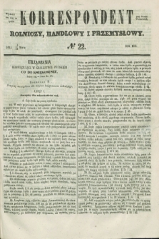 Korrespondent Rolniczy, Handlowy i Przemysłowy : wychodzi dwa razy na tydzień przy Gazecie Warszawskiéj. 1856, № 22 (16 marca)