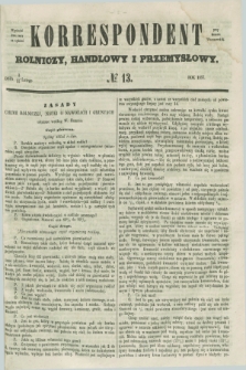 Korrespondent Rolniczy, Handlowy i Przemysłowy : wychodzi dwa razy na tydzień przy Gazecie Warszawskiéj. 1857, № 13 (15 lutego)