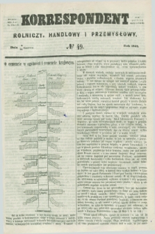 Korrespondent Rolniczy, Handlowy i Przemysłowy : wychodzi dwa razy na tydzień przy Gazecie Warszawskiéj. 1857, № 49 (21 czerwca)