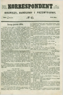 Korrespondent Rolniczy, Handlowy i Przemysłowy : wychodzi dwa razy na tydzień przy Gazecie Warszawskiéj. 1857, № 65 (16 sierpnia)