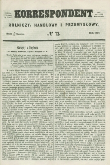 Korrespondent Rolniczy, Handlowy i Przemysłowy : wychodzi dwa razy na tydzień przy Gazecie Warszawskiéj. 1857, № 73 (13 września)