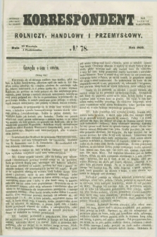 Korrespondent Rolniczy, Handlowy i Przemysłowy : wychodzi dwa razy na tydzień przy Gazecie Warszawskiéj. 1857, № 78 (1 października)