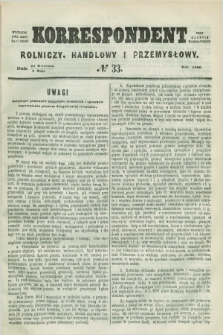 Korrespondent Rolniczy, Handlowy i Przemysłowy : wychodzi dwa razy na tydzień przy Gazecie Warszawskiéj. 1860, № 33 (3 maja)