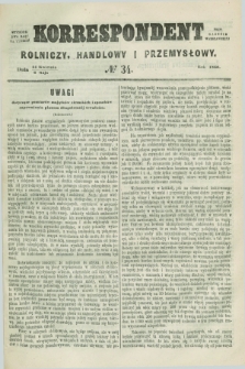 Korrespondent Rolniczy, Handlowy i Przemysłowy : wychodzi dwa razy na tydzień przy Gazecie Warszawskiéj. 1860, № 34 (6 maja)