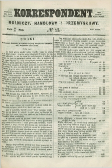 Korrespondent Rolniczy, Handlowy i Przemysłowy : wychodzi dwa razy na tydzień przy Gazecie Warszawskiéj. 1860, № 41 (31 maja)