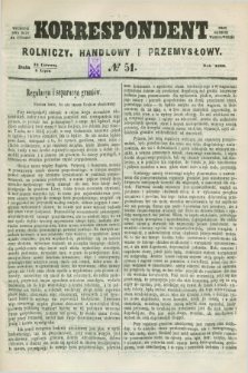 Korrespondent Rolniczy, Handlowy i Przemysłowy : wychodzi dwa razy na tydzień przy Gazecie Warszawskiéj. 1860, № 51 (5 lipca)