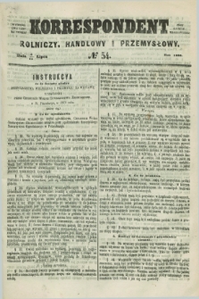 Korrespondent Rolniczy, Handlowy i Przemysłowy : wychodzi dwa razy na tydzień przy Gazecie Warszawskiéj. 1860, № 54 (15 lipca)
