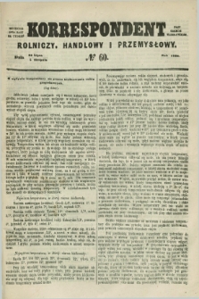 Korrespondent Rolniczy, Handlowy i Przemysłowy : wychodzi dwa razy na tydzień przy Gazecie Warszawskiéj. 1860, № 60 (5 sierpnia)