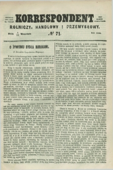 Korrespondent Rolniczy, Handlowy i Przemysłowy : wychodzi dwa razy na tydzień przy Gazecie Warszawskiéj. 1860, № 71 (13 września)