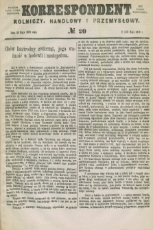 Korrespondent Rolniczy, Handlowy i Przemysłowy : wychodzi jako pismo dodatkowe przy Gazecie Warszawskiej. 1879, № 20 (23 maja)