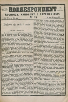 Korrespondent Rolniczy, Handlowy i Przemysłowy : wychodzi jako pismo dodatkowe przy Gazecie Warszawskiej. 1880, № 24 (10 czerwca)
