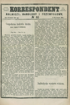 Korrespondent Rolniczy, Handlowy i Przemysłowy : wychodzi jako pismo dodatkowe przy Gazecie Warszawskiej. 1880, № 35 (26 sierpnia)