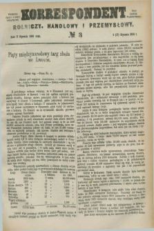 Korrespondent Rolniczy, Handlowy i Przemysłowy : wychodzi jako pismo dodatkowe przy Gazecie Warszawskiej. 1884, № 3 (17 stycznia)