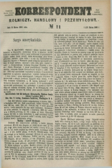 Korrespondent Rolniczy, Handlowy i Przemysłowy : wychodzi jako pismo dodatkowe przy Gazecie Warszawskiej. 1884, № 11 (13 marca)