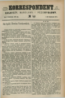 Korrespondent Rolniczy, Handlowy i Przemysłowy : wychodzi jako pismo dodatkowe przy Gazecie Warszawskiej. 1884, № 42 (17 października)