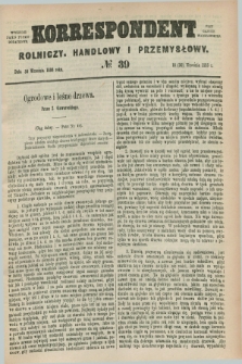 Korrespondent Rolniczy, Handlowy i Przemysłowy : wychodzi jako pismo dodatkowe przy Gazecie Warszawskiej. 1886, № 39 (30 września)