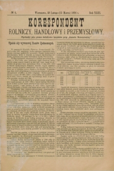 Korespondent Rolniczy, Handlowy i Przemysłowy : wychodzi jako pismo dodatkowe bezpłatne przy „Gazecie Warszawskiej”. R.43, № 8 (12 marca 1894)