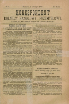 Korespondent Rolniczy, Handlowy i Przemysłowy : wychodzi jako pismo dodatkowe bezpłatne przy „Gazecie Warszawskiej”. R.43, № 24 (23 lipca 1894)