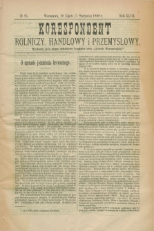 Korespondent Rolniczy, Handlowy i Przemysłowy : wychodzi jako pismo dodatkowe bezpłatne przy „Gazecie Warszawskiej”. R.47, № 25 (1 sierpnia 1898)