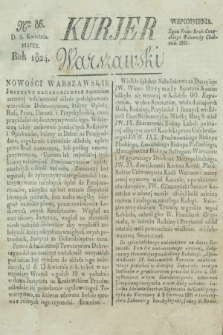 Kurjer Warszawski. 1824, Nro 86 (9 kwietnia)