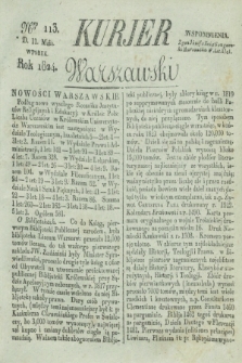 Kurjer Warszawski. 1824, Nro 113 (11 maia)