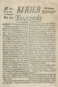 Kurjer Warszawski. 1824, Nro 124 (24 maja)