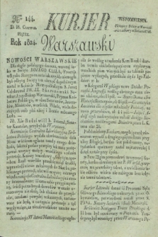 Kurjer Warszawski. 1824, Nro 144 (18 czerwca)
