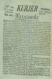 Kurjer Warszawski. 1824, Nro 147 (21 czerwca)