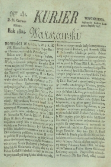 Kurjer Warszawski. 1824, Nro 151 (26 czerwca)