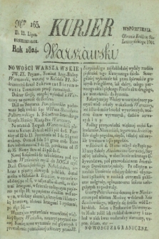 Kurjer Warszawski. 1824, Nro 165 (12 lipca)