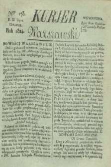 Kurjer Warszawski. 1824, Nro 173 (22 lipca)