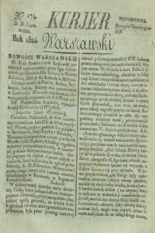 Kurjer Warszawski. 1824, Nro 174 (23 lipca)