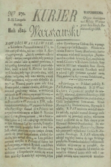 Kurjer Warszawski. 1824, Nro 270 (12 listopada)