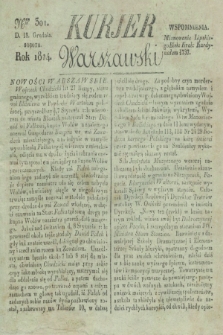 Kurjer Warszawski. 1824, Nro 301 (18 grudnia)