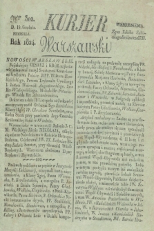 Kurjer Warszawski. 1824, Nro 302 (19 grudnia)
